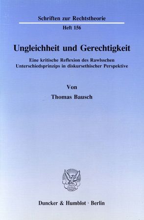 Ungleichheit und Gerechtigkeit. von Bausch,  Thomas