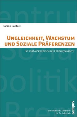 Ungleichheit, Wachstum und Soziale Präferenzen von Paetzel,  Fabian