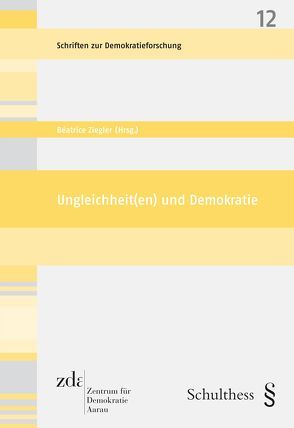 Ungleichheit(en) und Demokratie von Ziegler,  Béatrice