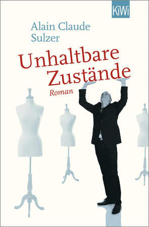 Unhaltbare Zustände von Sulzer,  Alain Claude