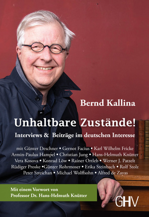 Unhaltbare Zustände! von Kallina,  Bernd