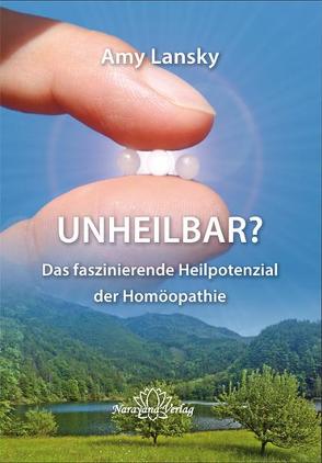 UNHEILBAR? von Lansky,  Amy L