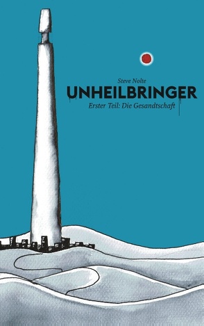 Unheilbringer von Nolte,  Steve