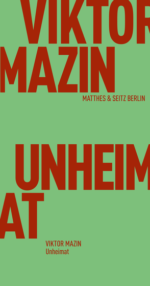 Unheimat von Mazin,  Viktor, Rajer,  Maria, Velminski,  Wladimir