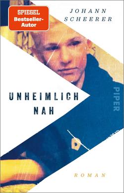 Unheimlich nah von Scheerer,  Johann