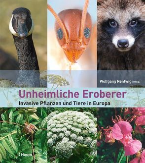 Unheimliche Eroberer von Nentwig,  Wolfgang