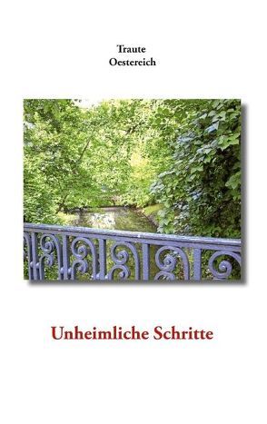 Unheimliche Schritte von Oestereich,  Traute