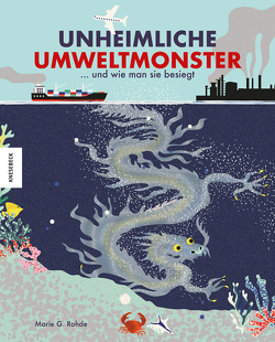 Unheimliche Umweltmonster von Arnold,  Steffi, Rohde,  Marie G.