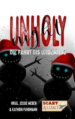 Unholy Night von Jessie,  Weber, Kathrin,  Fuhrmann