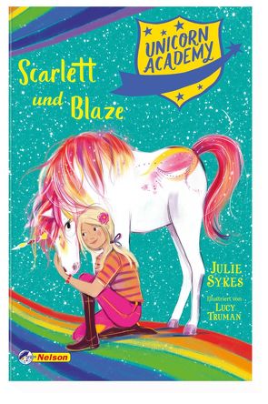 Unicorn Academy #2: Scarlett und Blaze