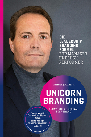 Unicorn Branding von Eckelt,  Wolfgang K.