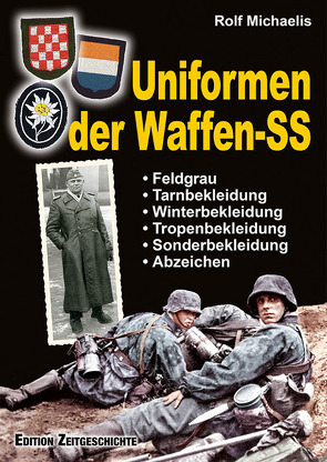 Uniformen der Waffen-SS von Michaelis,  Rolf