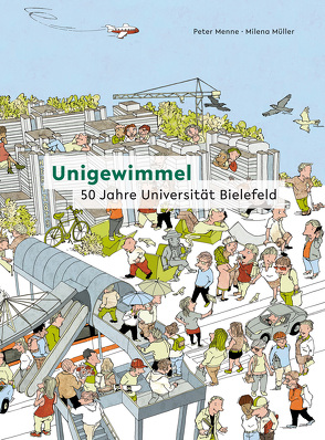 Unigewimmel von Menne,  Peter, Müller,  Milena