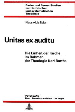 Unitas ex auditu von Baier,  Klaus Alois