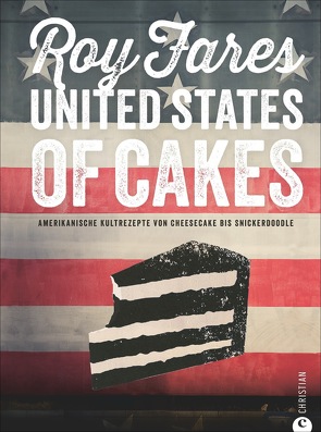 United States of Cakes von Fares,  Roy