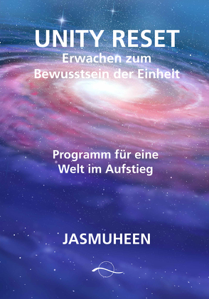 Unity Reset von Jasmuheen