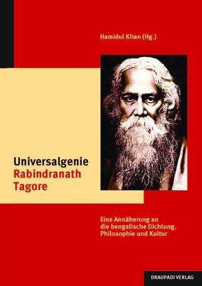 Universalgenie Rabindranath Tagore von Khan,  Hamidul