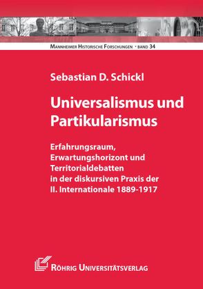 Universalismus und Partikularismus von Schickl,  Sebastian D.