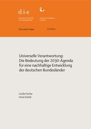 Universelle Verantwortung von Fischer,  Cecilia, Scholz,  Imme