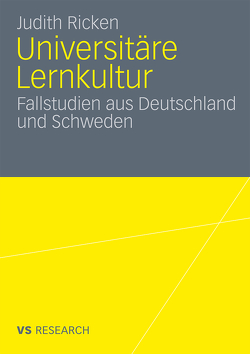 Universitäre Lernkultur von Ricken,  Judith