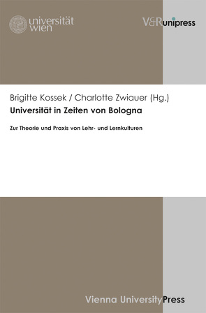 Universität in Zeiten von Bologna von Kossek,  Brigitte, Zwiauer,  Charlotte