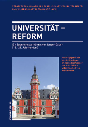 Universität – Reform von Crispin,  Julia, Kintzinger,  Martin, Wagner,  Wolfgang Eric