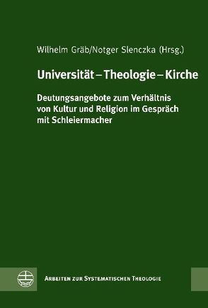 Universität – Theologie – Kirche von Gräb,  Wilhelm, Slenczka,  Notger