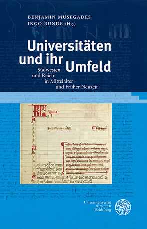 Universitäten und ihr Umfeld von Müsegades,  Benjamin, Runde,  Ingo