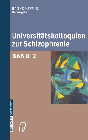 Universitätskolloquien zur Schizophrenie von Hippius,  Hanns