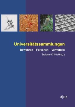 Universitätssammlungen von Knöll,  Stefanie