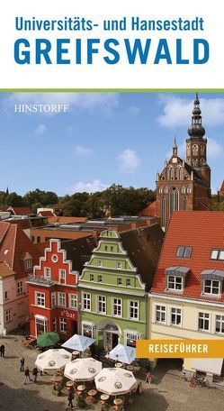 Universitäts- und Hansestadt Greifswald von Drühl,  Christin, Tremmel,  Robert