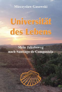 Universität des Lebens von Gasowski,  Mieczyslaw