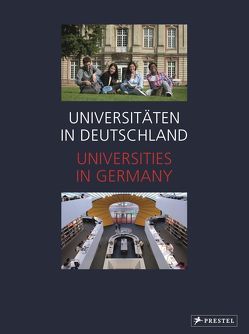 Universitäten in Deutschland / Universities in Germany von Bode,  Christian, Habbich,  Claudius, Schlüter,  Andreas