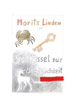 Universum 2b / Schlüssel zur Unmöglichkeit – Die Fortsetzung! von Linden,  Moritz