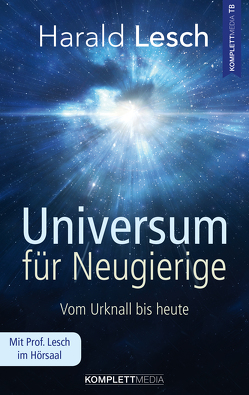 Universum für Neugierige von Lesch,  Harald