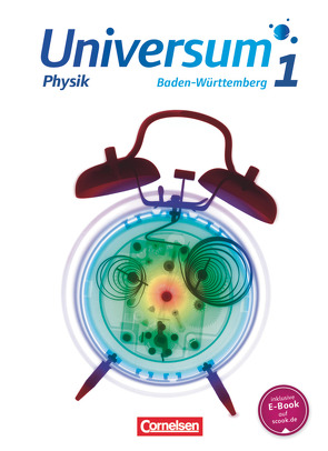 Universum Physik – Baden-Württemberg – Bisherige Ausgabe – Band 1 von Brand,  Ruben, Kasper,  Lutz, Kienle,  Reiner, Mitschke,  Thorsten, Pardall,  Carl-Julian, Rager,  Bruno, Rincke,  Karsten, Ronellenfitsch,  Stefan, Wienbruch,  Ursula