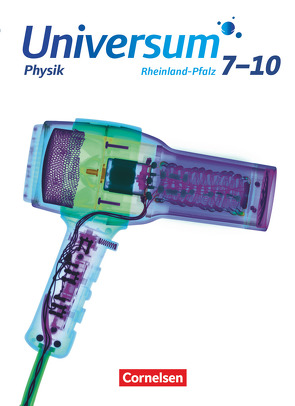 Universum Physik – Gymnasium Rheinland-Pfalz – 7.-10. Schuljahr von Bogenberger,  Benedict, Brand,  Ruben, Burisch,  Christian, Emse,  Anneke, Hasler,  Werner, Kasper,  Lutz, Kienle,  Reiner, Küblbeck,  Josef, Lauterjung,  Detlef, Lauterjung,  Susanne, Mai,  Björn, Pardall,  Carl-Julian, Rager,  Bruno, Rasbach,  Ulrich, Ronellenfitsch,  Stefan, Torgau,  Volker, Wienbruch,  Ursula