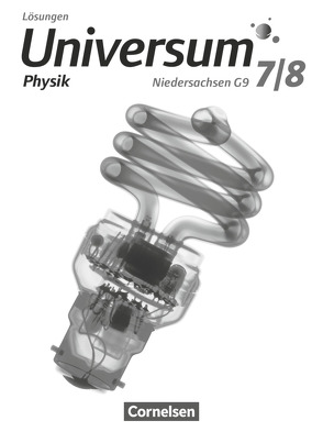 Universum Physik – Sekundarstufe I – Niedersachsen G9 – 7./8. Schuljahr von Carmesin,  Hans-Otto, Kahle,  Jens, Konrad,  Ulf, Trumme,  Torsten, Witte,  Lutz