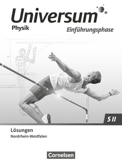 Universum Physik Sekundarstufe II – Nordrhein-Westfalen 2022 – Einführungsphase