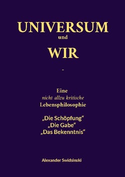 Universum und wir von Swidsinski,  Alexander