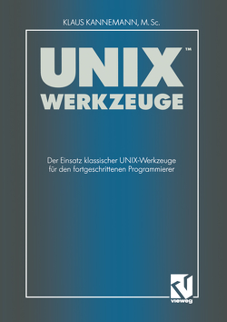 UNIX-Werkzeuge von Kannemann,  Klaus