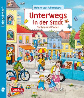 Unkaputtbar: Mein erstes Wimmelbuch: Unterwegs in der Stadt von Reckers,  Sandra, Schumann,  Sibylle