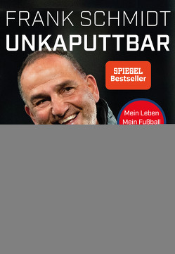 Unkaputtbar von Schmidt,  Frank