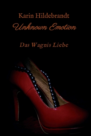 Unknown Emotion von Hildebrandt,  Karin