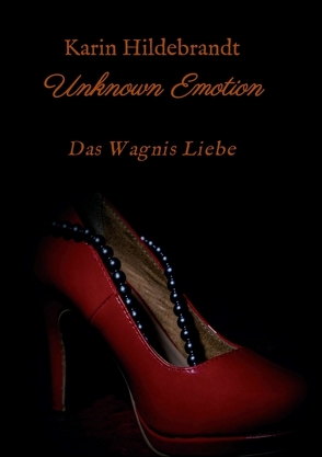 Unknown Emotion von Hildebrandt,  Karin