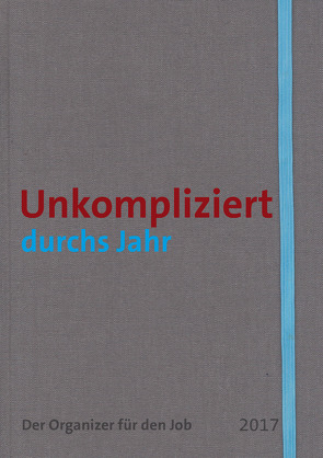 Unkompliziert durchs Jahr von Hermann,  Silke, Pfläging,  Niels