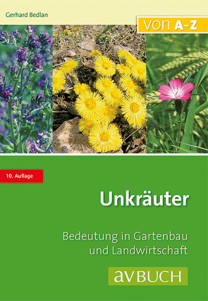 Unkräuter von Bedlan,  Gerhard