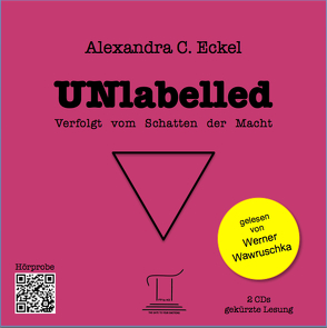 UNlabelled – Verfolgt vom Schatten der Macht von Eckel,  Alexandra C