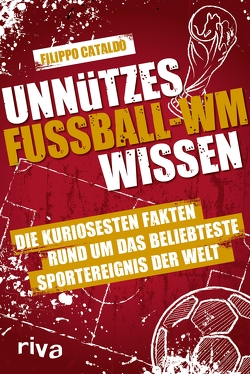 Unnützes Fußball-WM-Wissen von Cataldo,  Filippo