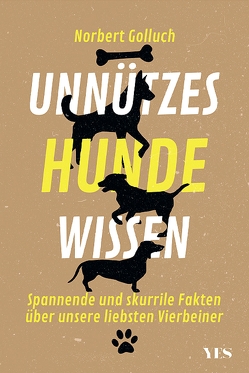 Unnützes Hundewissen von Golluch,  Norbert